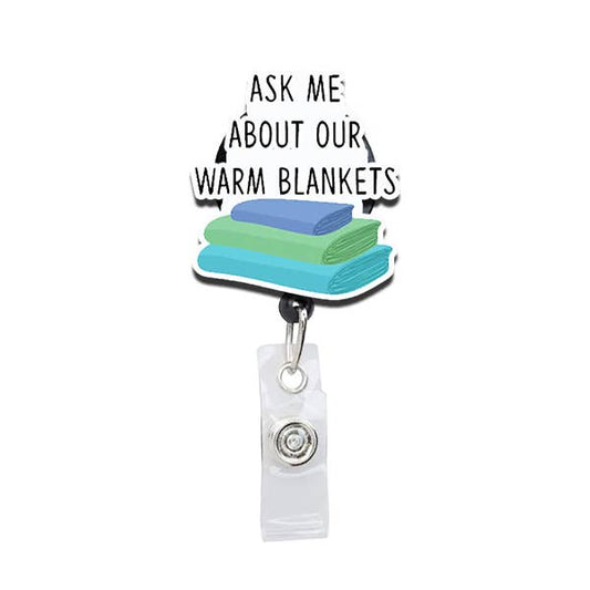 Ask Me About Our Warm Blankets Nurse Badge Reel Rn Badge