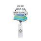 Ask Me About Our Warm Blankets Nurse Badge Reel Rn Badge